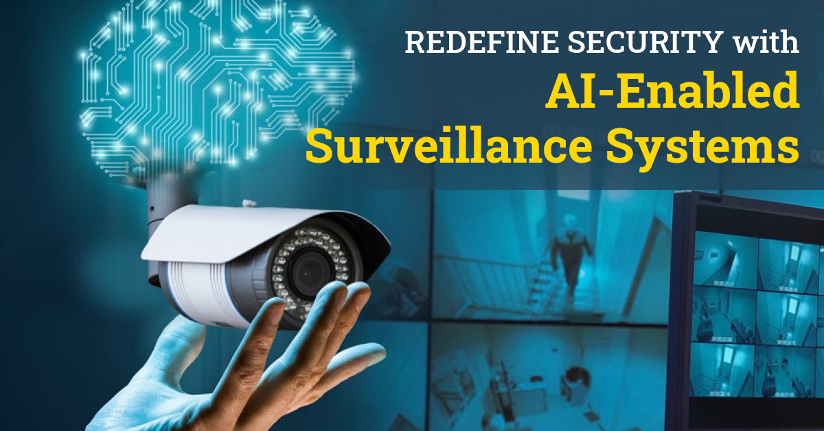 reinvent-security-with-ai-enabled-surveillance-system